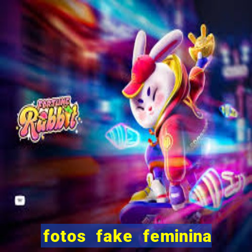 fotos fake feminina no espelho